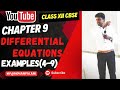 Chapter 9-Differential Equations|Examples (4-9) | Class XII CBSE Mathematics in Tamil