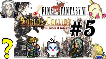 Final Fantasy 6 Worlds Collide Randomizer Playthrough - Finalllllllly (Fantasy 6) - Part 5