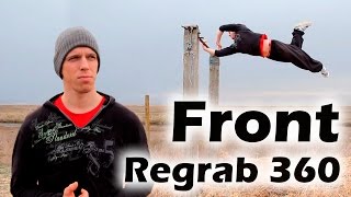 How to learn Front Regrab 360 in one training (Front Regrab 360 Tutorial)