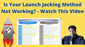 Is Your Launch Jacking Method Not Working? - Watch This Video.