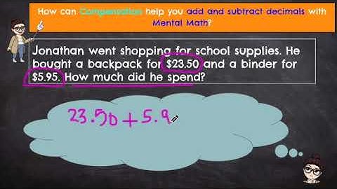 Add and Subtract Decimals with Mental Math - Compensation