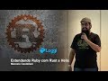Rust São Paulo - Extendendo Ruby com Rust e Helix