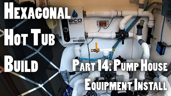 Hexagonal Hot Tub Build Part 14:  Equipping the Pumphouse