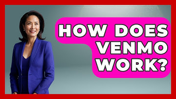 How Does Venmo Work? - Ask Your Bank Teller