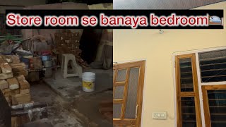 Store room ka makeover krke banaya new room 😍🏠