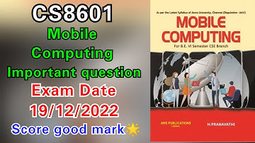 CS8601 mobile computing important questions 2022 |R2017|anna university latest news|mobile computing