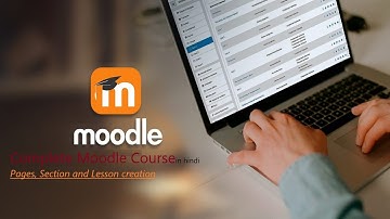 Create pages, Sections and Lessons  | मूदल कोर्स हिन्दी | Moodle Course Tutorial | Part-05