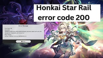 Honkai Star Rail error code 200- Fix by these ways