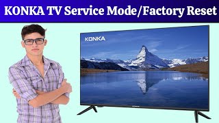 Konka TV Service Menu Access Codes | How To Perform Factory Reset On Konka LED TV screenshot 1