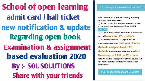 New update by SOL || regarding admit cards & assignment based evaluation || School of open learning