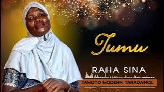 Raha sina by Tumu Jabir