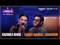 Shubh Mangal Savadhan Radhika Bhide I Popstar Vol 1 EP08 Amazon MX Player