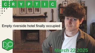 Daily Crypticle Clue - Day 142 - Empty riverside hotel finally occupied
