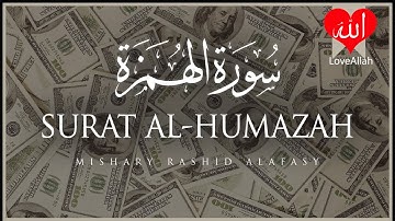 Surat Al Humazah The Traducer   Mishary Rashid Alafasy   مشاري بن راشد العفاسي   سورة الهمزة