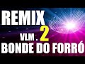 Megamix bonde do forr vlm 2 dj fabricio uruguaiana rs