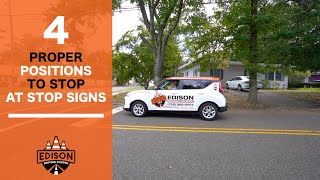 4 Proper Positions To Stop At Stop Signs | Edison Driving School