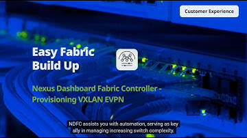 [NDFC] Fabric Design and Implementation: Provisioning VXLAN EVPN