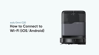 eufy Omni C20: How to Connect to Wi-Fi (iOS/Android) screenshot 5