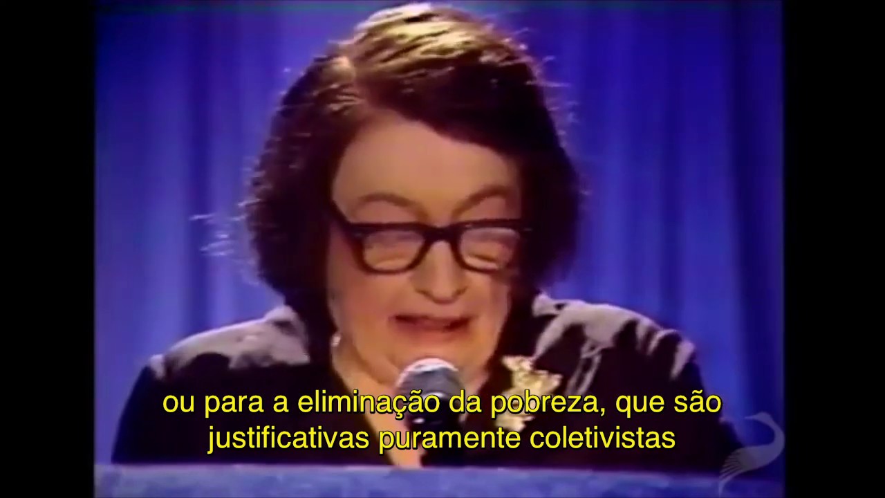 Ayn Rand - Altruísmo destrói o Capitalismo