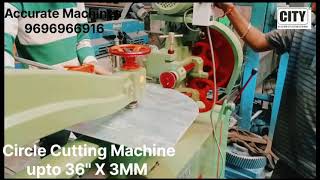 CIRCLE CUTTING MACHINE / SS SHEET