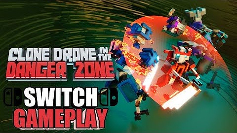 Clone Drone in the Danger Zone (Nintendo Switch) Gameplay [No Commentary]