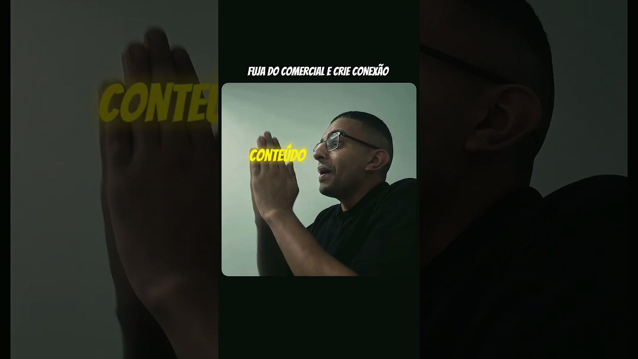 Fuja do comercial e foca em conexão