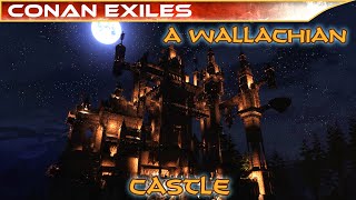 Conan Exiles : A Wallachian Castle