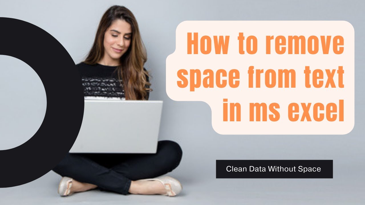 How to Remove Space from Text | Clean Data Without Space