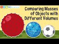 Comparing Volume and Mass of Balls