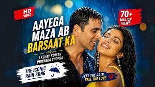 Aayega Maza Ab Barsaat Ka\