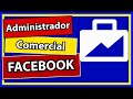 ADMINISTRADOR COMERCIAL DE FACEBOOK - Qué es y cómo crear una cuenta en 7 minutos