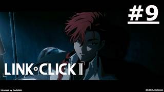 LINK CLICK 3 #9 (ENG sub)【Ani-Mi Asia】
