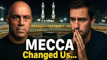 Joe Rogan & Colin Quinn Witness Mecca: A Life-Changing Spiritual Journey to Islam