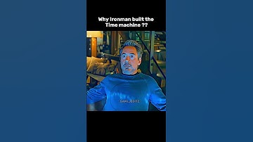 WHY TONY BUILT THE TIME MACHINE ?? Wait till last for reason  #marvel #avengers #spiderman