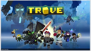 TROVE GAMEPLAY 2017- Part 1