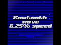9. Sawtooth wave, 6.25% speed (ISGJS animated) - Sprunki Editz