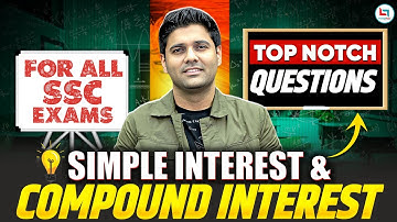Top-Notch Simple & Compound Interest | SSC Selection Series | Abhinay Sharma Sir #maths #sscexam