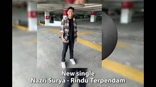 Nazri Surya  Rindu Terpendam   Musik  