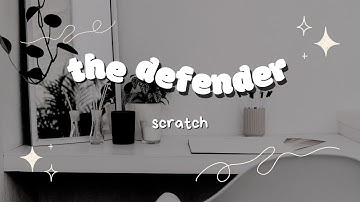 The Defender Demo (scratch)