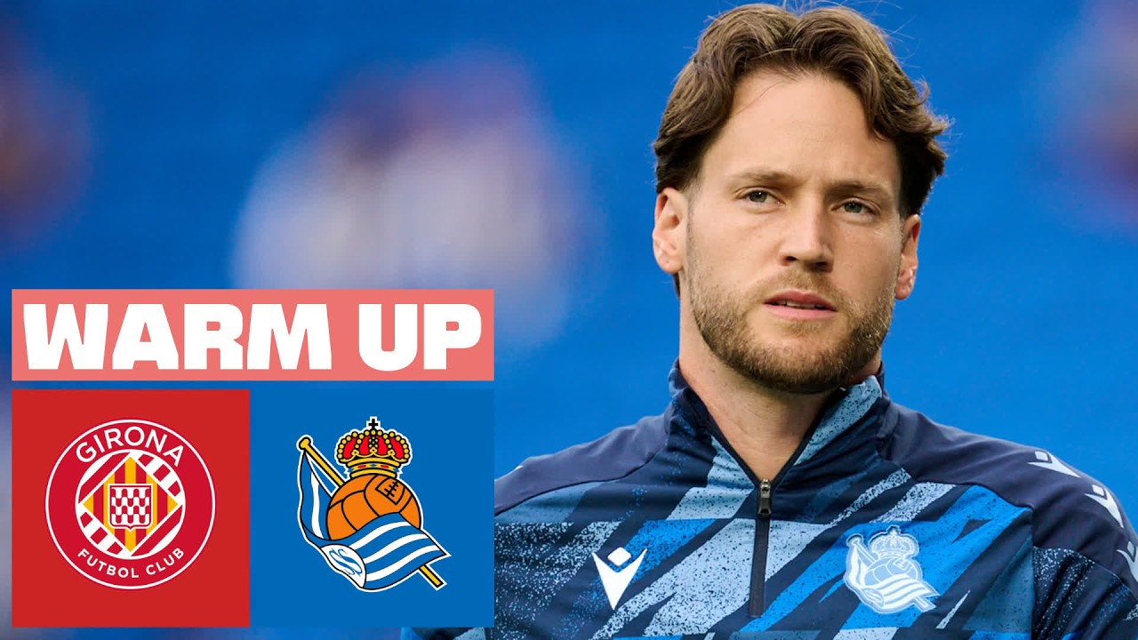 🔴 GIRONA FC vs REAL SOCIEDAD - PREVIA DEL PARTIDO