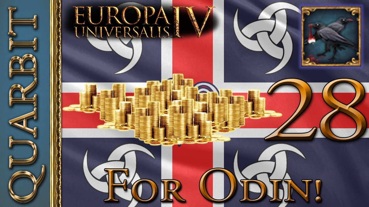 Making INFINITE Money! - EU4 1.30 For Odin! - Part 28! 
