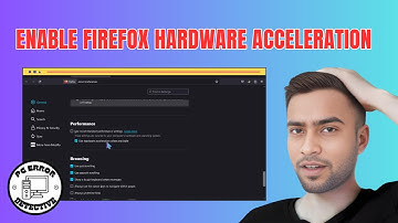 How to Enable Hardware Acceleration in Firefox