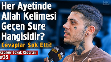 Her Ayetinde Allah Kelimesi Geçen Sure Hangisidir? - Cevaplar Şok Etti! - Kadıköy Sokak Röportajı