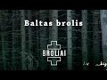 Aistė Smilgevičiūtė ir grupė SKYLĖ - Baltas brolis