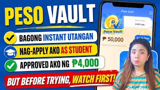 Approved ng 4,000 sa Bagong Peso Vault Loan - Nag-Apply Ako As STUDENT! Legit Ba? Watch First!