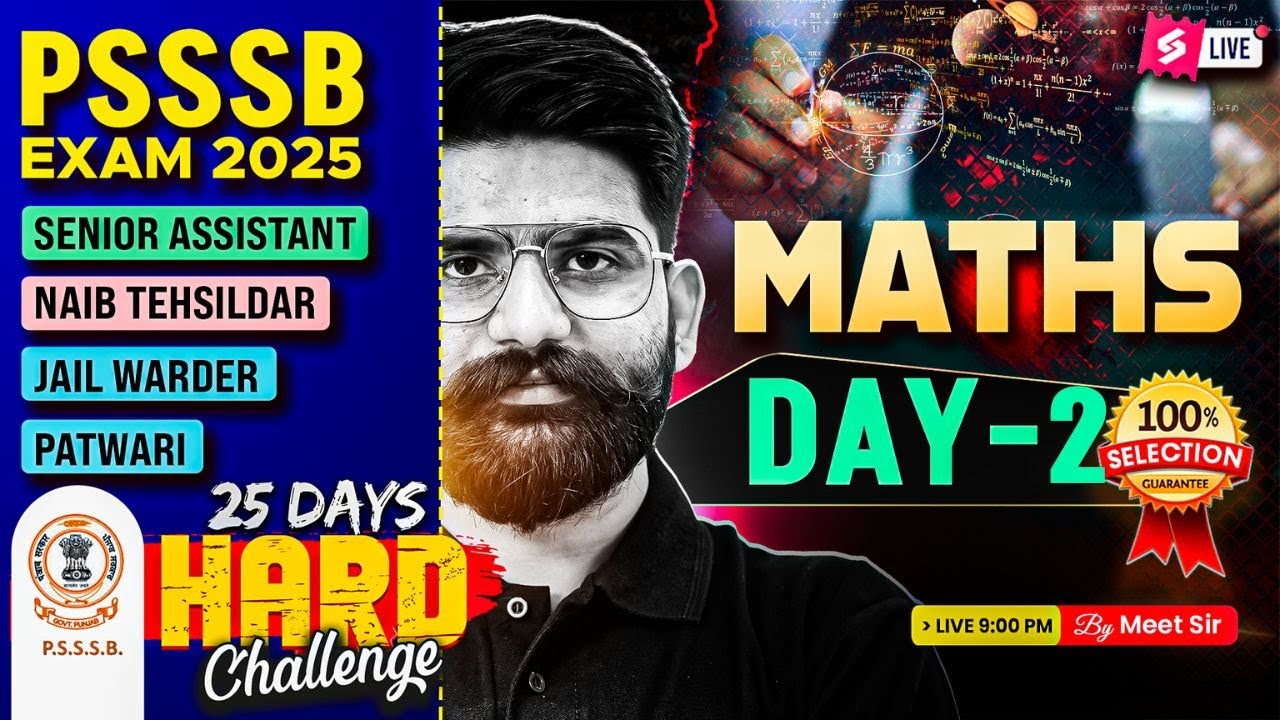 PSSSB Senior Assistant, Naib Tehsildar, Jail Warder, Patwari 2025 | Maths Class By Meet Sir