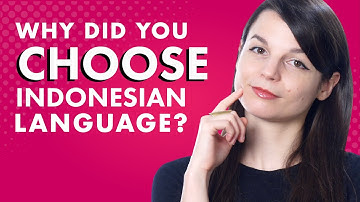 Why did you decide to learn Indonesian?