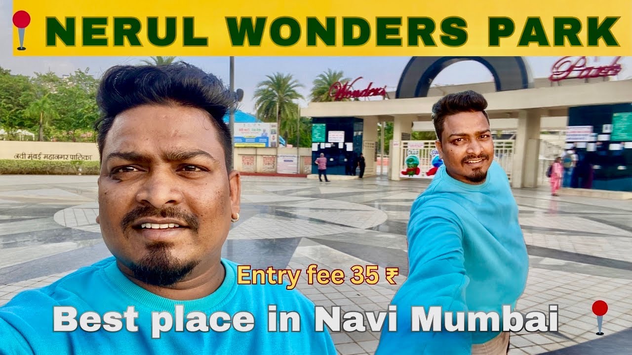 vlog12 Wonder park Nerul Navi Mumbai 7 Ajuba in Mumbai Taj Mahal 