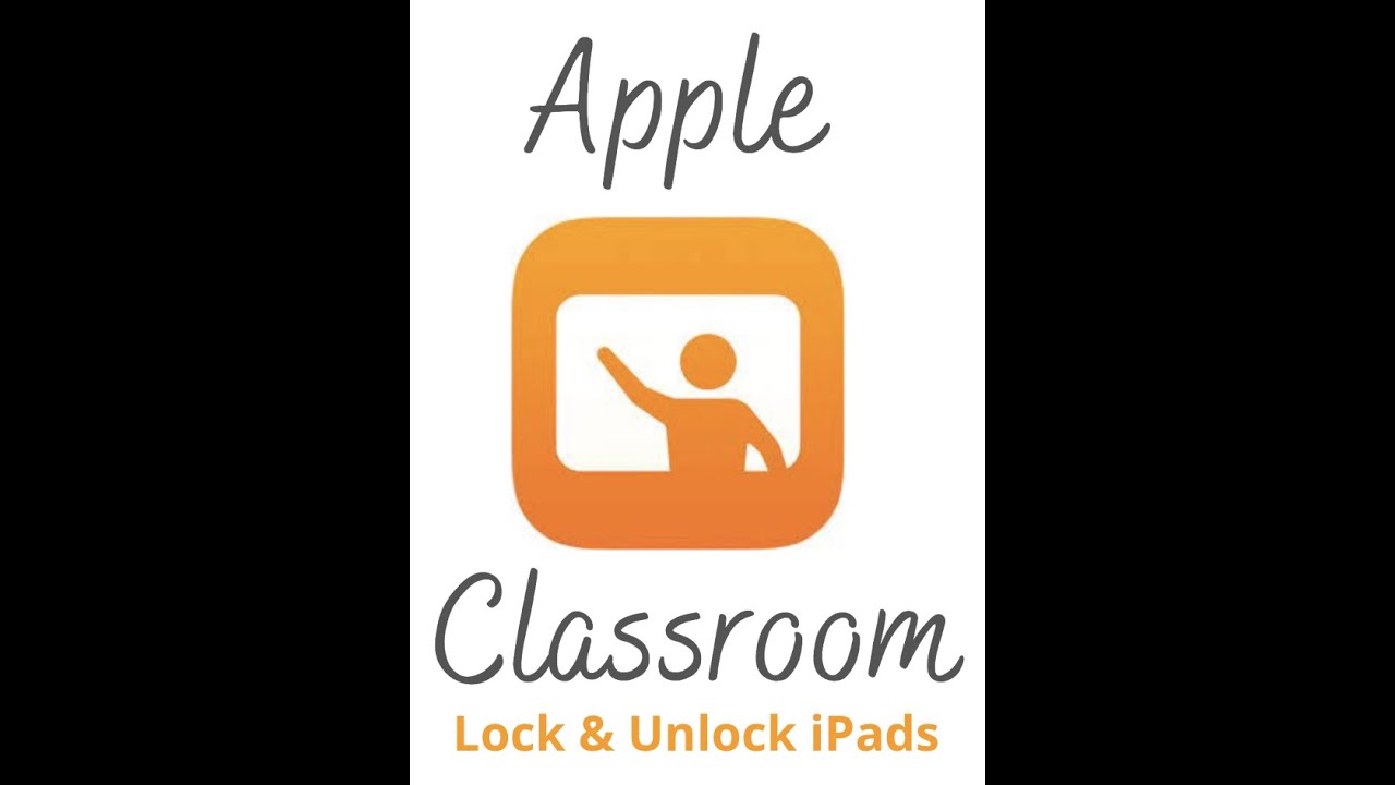 Apple Classroom Lock & Unlock iPads - YouTube