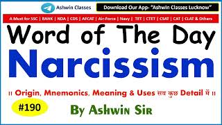 Noun- Narcissism Synonyms Antonyms Mnemonic Root Example Wod-190 By Ashwin Sir